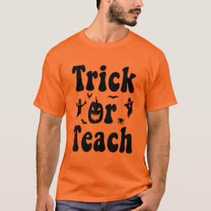 Trick Or Teach Funny Rainbow Halloween Teacher T-Shirt