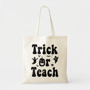 Trick Or Teach Funny Rainbow Halloween Teacher Tote Bag