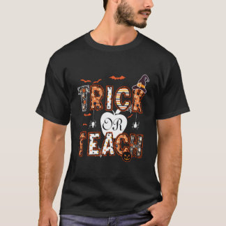 Trick Or Teach Funny Teacher Halloween Pumpkin Cos T-Shirt