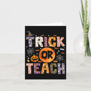 Trick Or Teach Funny Teachers Halloween Ghost  Card