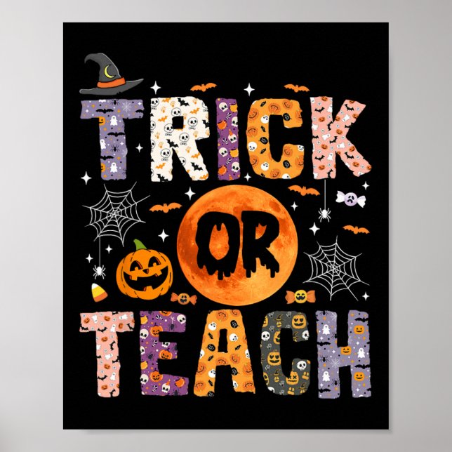 Trick Or Teach Funny Teachers Halloween Ghost  Poster (Front)