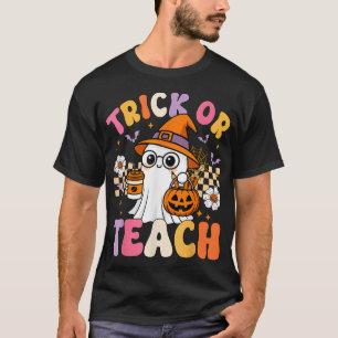 Trick Or Teach Ghost Coffee Pumpkins Halloween  T-Shirt