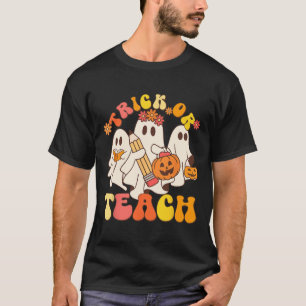 Trick Or Teach Ghost Halloween Teacher Aesthetic T-Shirt
