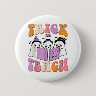 Trick Or Teach Ghost Retro Groovy Halloween Teache 6 Cm Round Badge