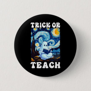 Trick Or Teach Ghost Teacher Halloween Van Gogh St 6 Cm Round Badge