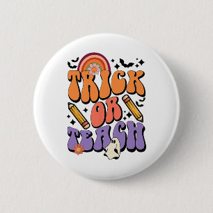 Trick Or Teach Groovy Teacher Ghost Funny Hallowee 6 Cm Round Badge