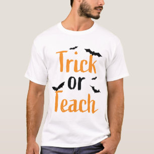 Trick or teach- Halloween design T-Shirt