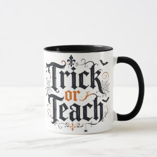 Trick or Teach Halloween Teacher Coffee Mug