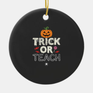 Trick or Teach Halloween Teacher Design (2)_1 Ceramic Tree Decoration