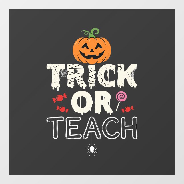 Trick or Teach Halloween Teacher Design (2)_1 Window Cling (Sheet)