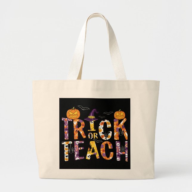 Trick or Teach/Halloween/Teacher/Laptop Large Tote Bag (Front)
