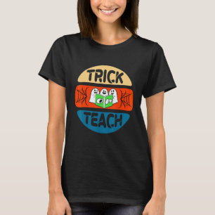 Trick Or Teach One Spooky Teacher Messy Bun Hallow T-Shirt