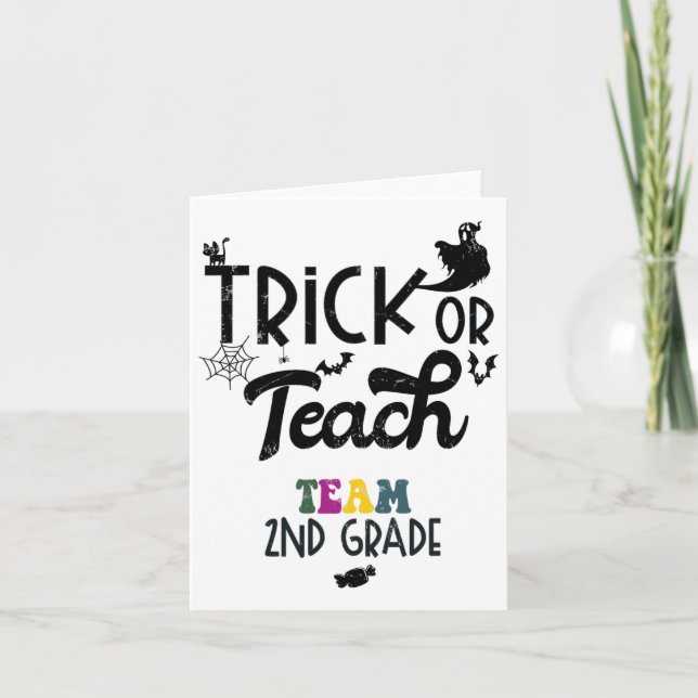 Trick Or Teach Second Grade 2nd Grade Halloween Te Card (Front)