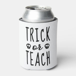 Trick or Teach Shirt, Halloween Teacher Shirt Can Cooler