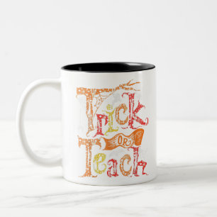 Trick Or Teach Teacher Funny Halloween Costume Tea Two-Tone Coffee Mug