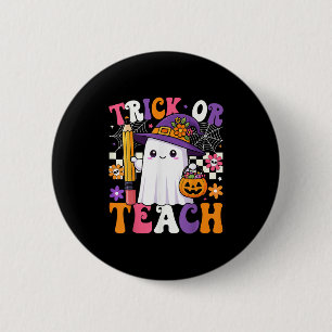 Trick Or Teach Teacher Pencil Ghost Funny Hallowee 6 Cm Round Badge