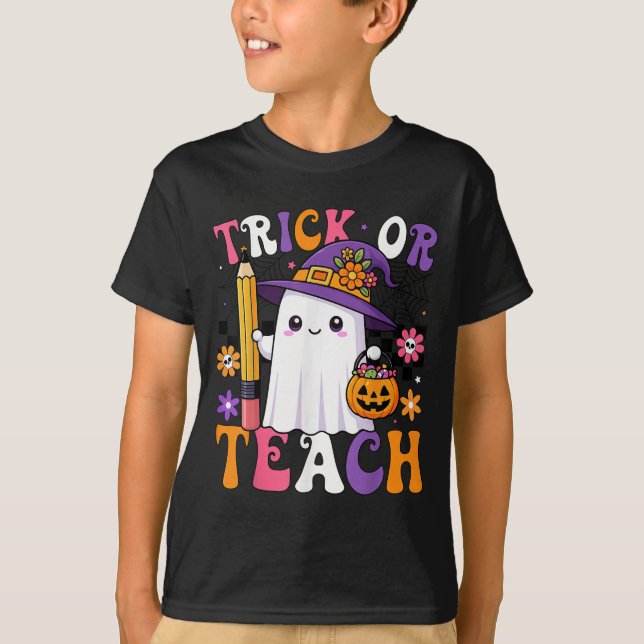 Trick Or Teach Teacher Pencil Ghost Funny Hallowee T-Shirt (Front)