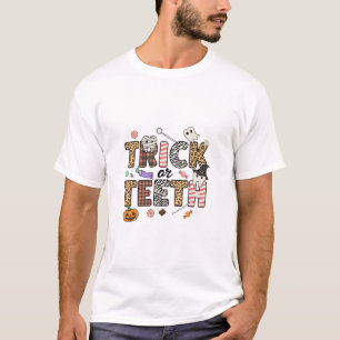 Trick Or Teeth Candy Corn Dental Hygienist Spooky T-Shirt