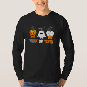 Trick Or Teeth Dental Halloween Treat Dentist T-Shirt