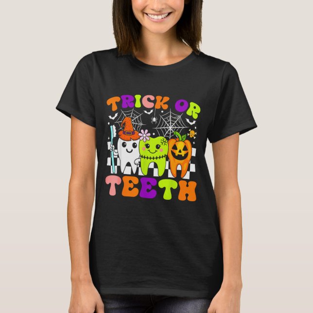 Trick Or Teeth Funny Dental Halloween Costumes Tre T-Shirt (Front)