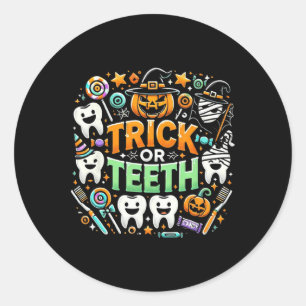 Trick Or Teeth Funny Dentist Halloween Dental Hygi Classic Round Sticker