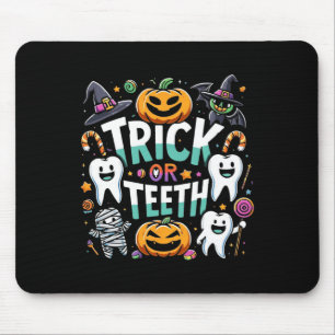 Trick Or Teeth Funny Dentist Halloween Dental Hygi Mouse Mat