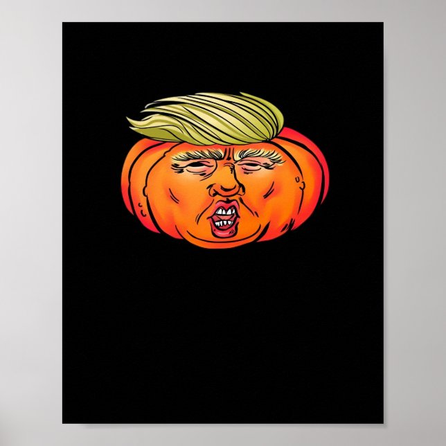 Trick Or Treason Anti Halloween Pumpkin Trumpkin  Poster (Front)