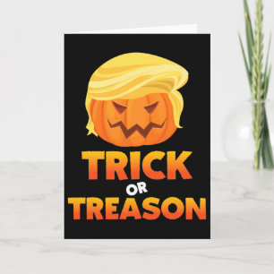Trick Or Treason Halloween Anti Trump Costume Card