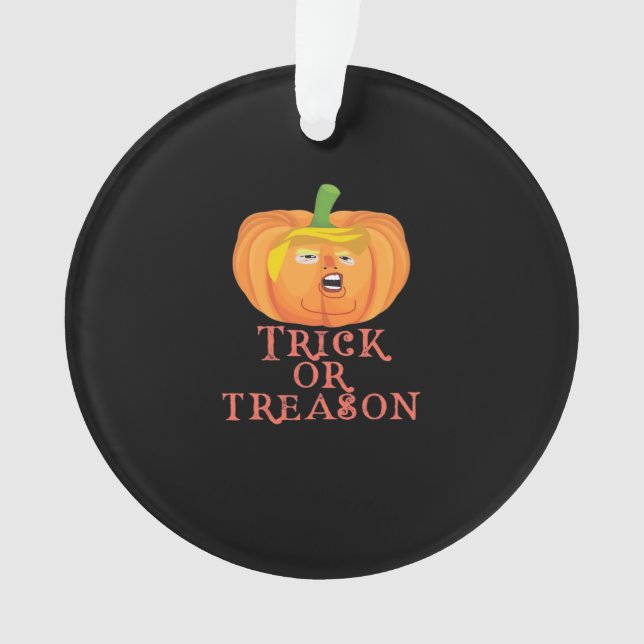 Trick Or Treason Halloween Impeach Trumpkin Design Ornament (Front)