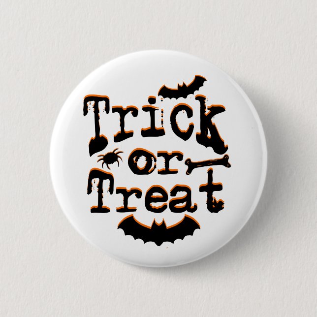trick or treat 6 cm round badge (Front)