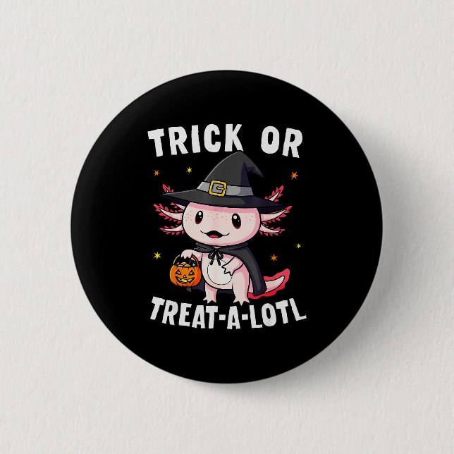 Trick Or Treat A Lotl Axolotl Halloween Costume Wi 6 Cm Round Badge (Front)
