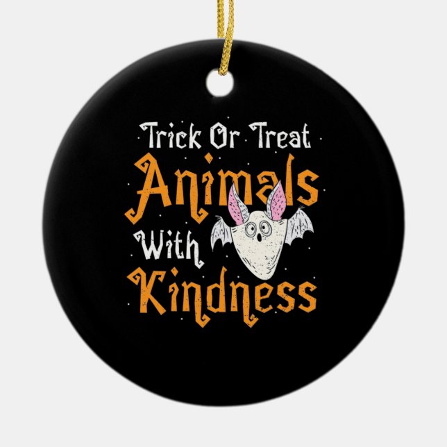 Trick Or Treat Animals With Kindness Ceramic Tree Decoration (Front)