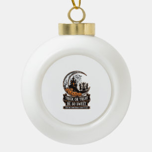Trick Or Treat Be So Sweet Halloween Moon Witches_ Ceramic Ball Christmas Ornament