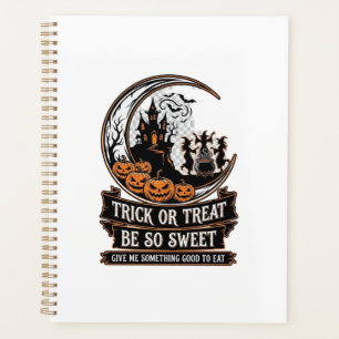 Trick Or Treat Be So Sweet Halloween Moon Witches_ Planner