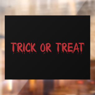 Trick or Treat black red dripping blood Halloween Window Cling