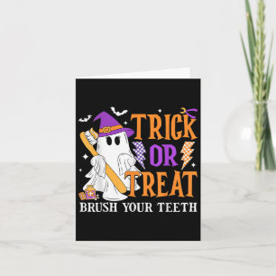 Trick Or Treat Brush Your Teeth Cute Ghost Hallowe Card