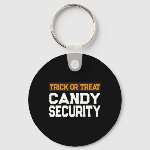 Trick Or Treat Candy Security Mum Dad Halloween Co Key Ring