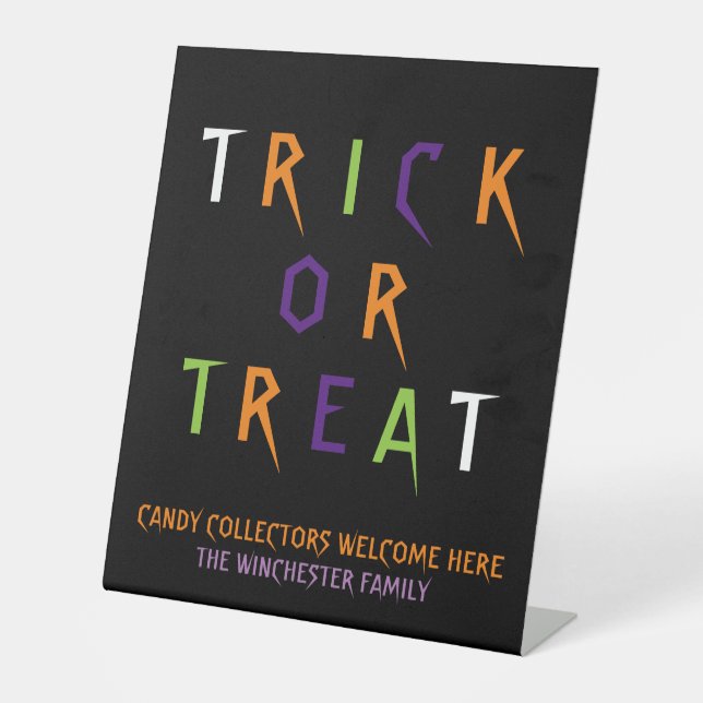 Trick or treat colourful funny spooky custom text pedestal sign (Front)