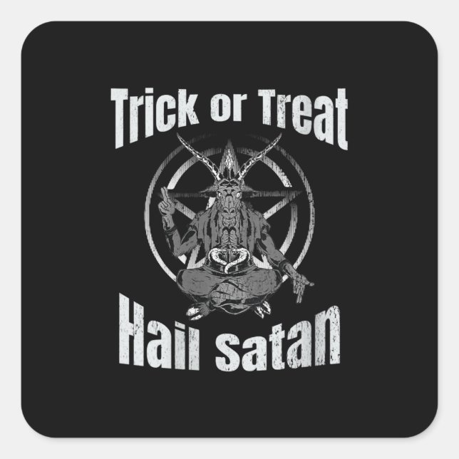 Trick or Treat Hail Satan Pentagram Goat Square Sticker (Front)