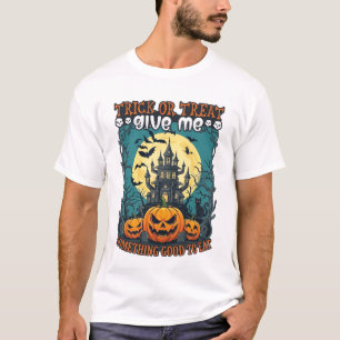Trick Or Treat Halloween Haunted House Pumpkins Mo T-Shirt