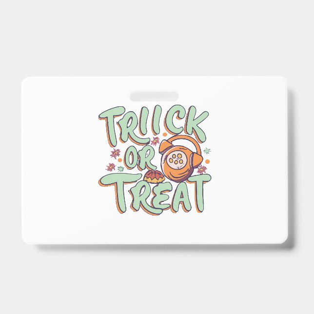 Trick or Treat   ID Badge (Front)
