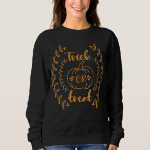 Trick or treat in plants frame  sweatshirt