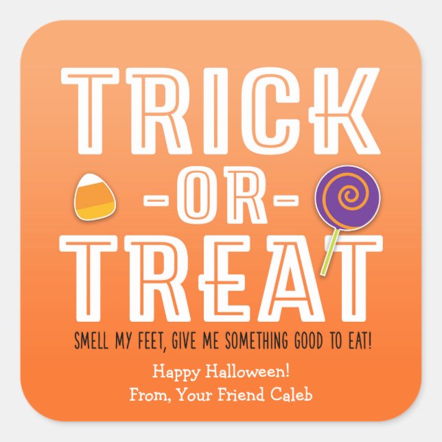 TRICK OR TREAT SMELL MY FEET Halloween Sticker (Front)