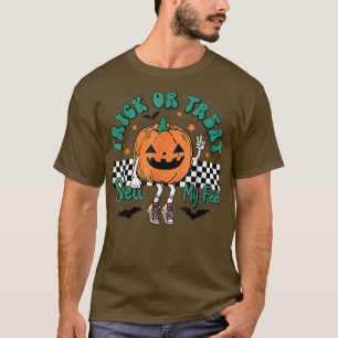 Trick Or Treat Smell My Feet Pumkin Spooky Season T-Shirt