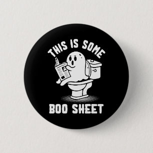 Trick Or Treat Spooky Ghost This Is Some Boo Sheet 6 Cm Round Badge