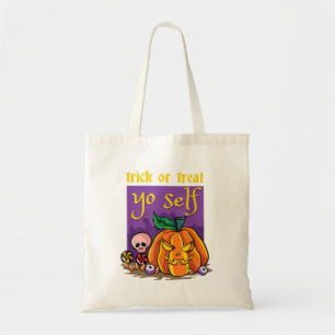 Trick Or Treat Yo Self Pumpkin Funny Hallowe Tote Bag