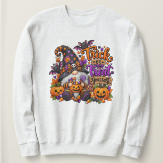 Trick or Treat Yourself Sweatshirt