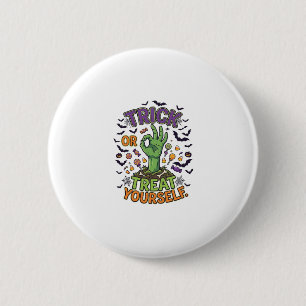 Trick Or Treat Yourself Zombie Hand Halloween Cand 6 Cm Round Badge