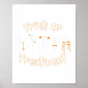 Trick Or Treatment Pt Physical Therapy Therapist H Poster