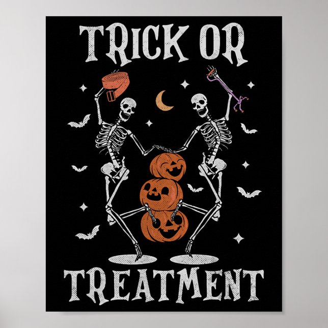 Trick Or Treatment Pt Physical Therapy Therapist H Poster (Front)